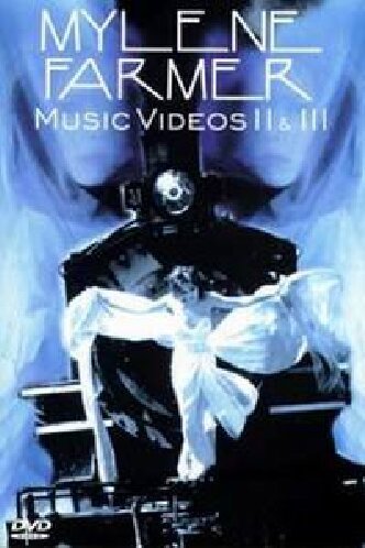- Mylène Farmer - Music Videos 2 & 3