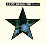 the Jesus and Mary Chain - Darklands