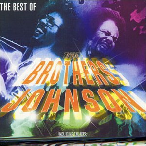 The Brothers Johnson - Best of