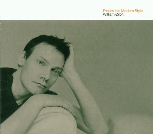 William Orbit - Pieces in a Modern Style