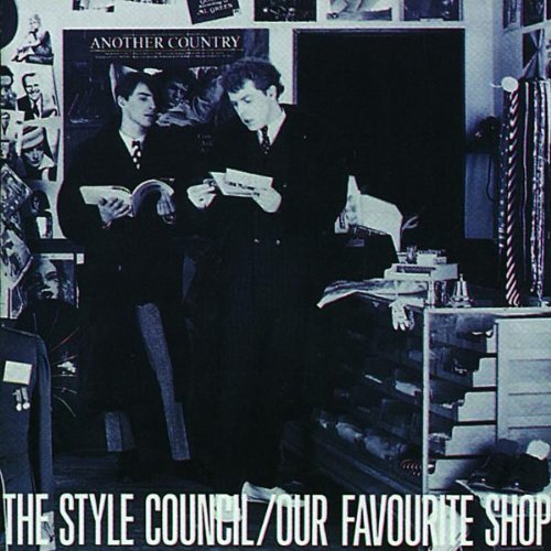 the Style Council - Our Favourite Shop
