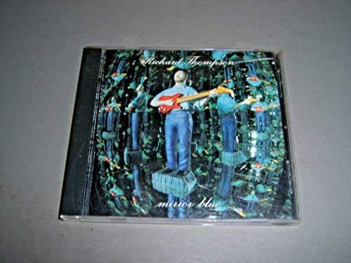 Thompson,Richard - Mirror Blue
