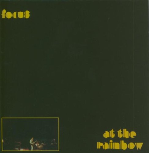 Focus - Live at the Rainbow