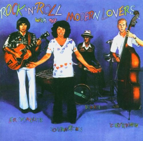 Richman , Jonathan and The Modern Lovers - Rock 'n' Roll With the Modern Lovers