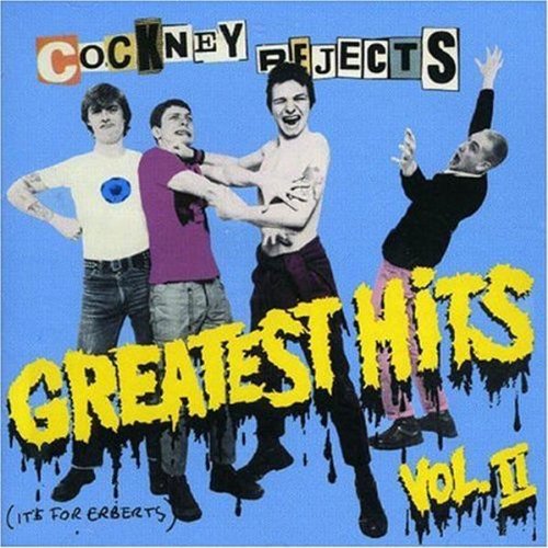 Cockney Rejects - Greatest Hits Vol.2