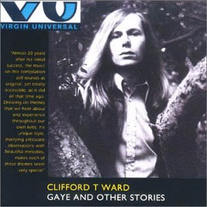 Clifford T Ward - Gaye & Other Stories