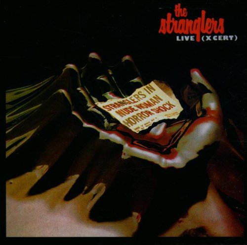 the Stranglers - Live (X-Cert)