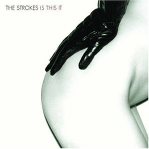 Strokes , The - Is this it