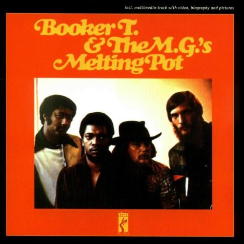 Booker T.& the Mg S - Melting Pot