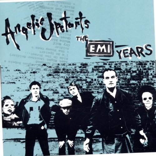 Angelic Upstarts - The EMI Years