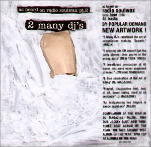 2 many DJ's - As heard on radio soulwax pt.2