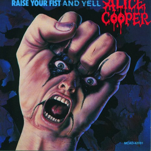 Alice Cooper - Raise Your Fist & Yell
