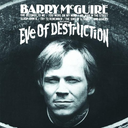 McGuire , Barry - Eve Of Destruction