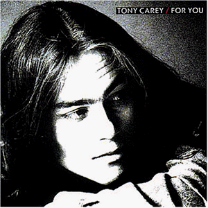 Carey , Tony - For you