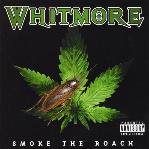 Whitmore - Smoke The Roach