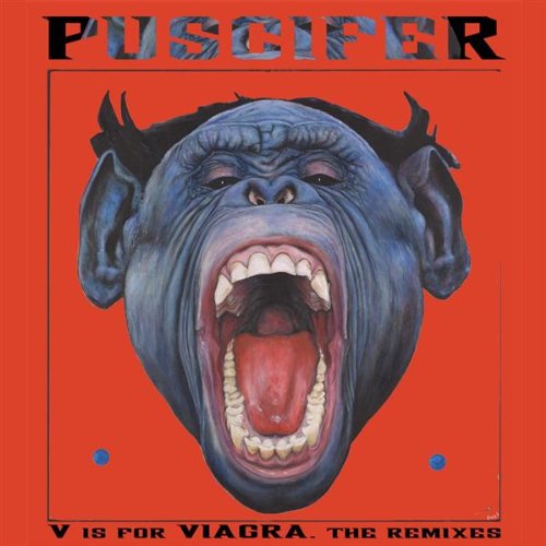 Puscifer - V Is for Viagra
