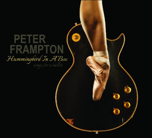 Frampton , Peter - Hummingbird in a Box - Songs for a ballet