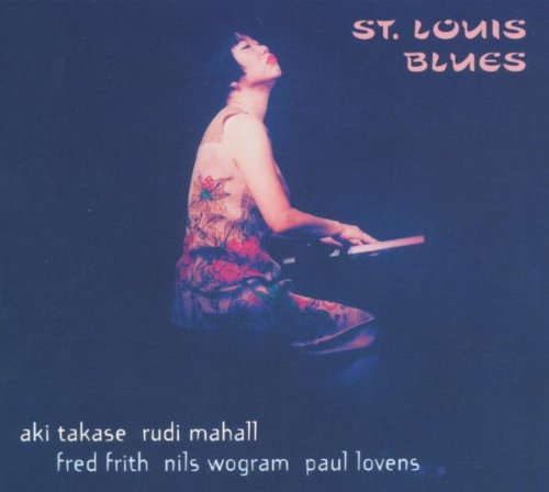 Takase , Aki - St. Louis Blues (With Rudi Mahall, Fred Frith, Nils Wogram, Paul Lovens)