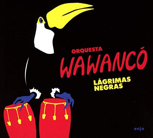 Orquesta Wawanco - Lagrimas Negras