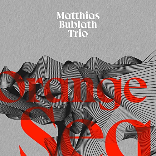 Bublath , Matthias - Orange Sea