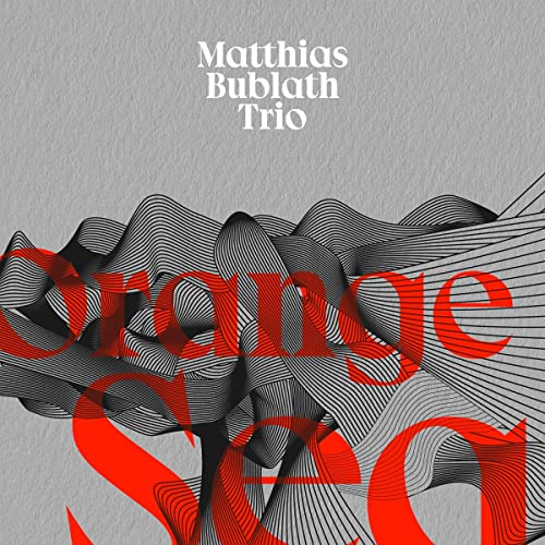 Bublath , Matthias - Orange Sea