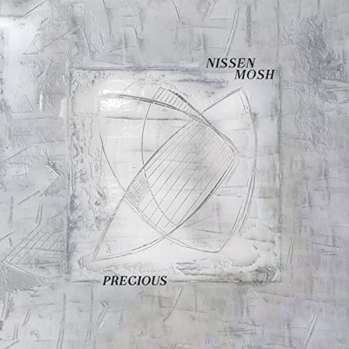 Nissen Mosh - Precious (Digipak)