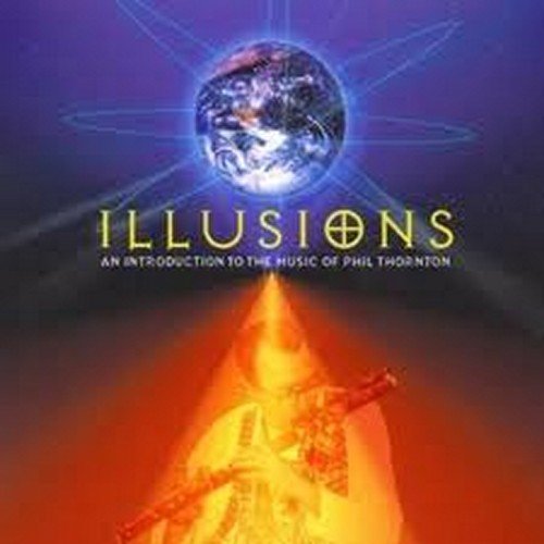 Phil Thornton - Illusions