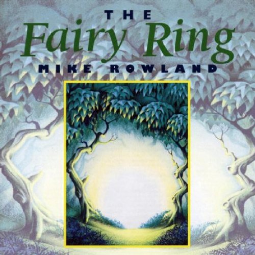 Rowland Mike - The Fairy Ring