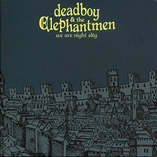 Deadboy & The Elephantmen - We Are Night Sky