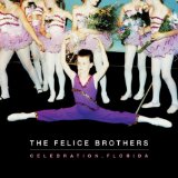 Felice Brothers , The - Tonight at the Arizona