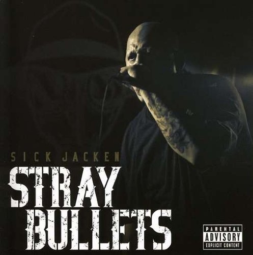 Sick Jacken - Stray Bullets