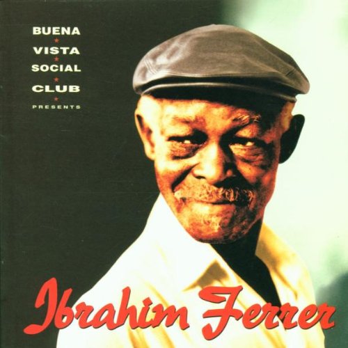 Ferrer , Ibrahim - Buena vista social club presents