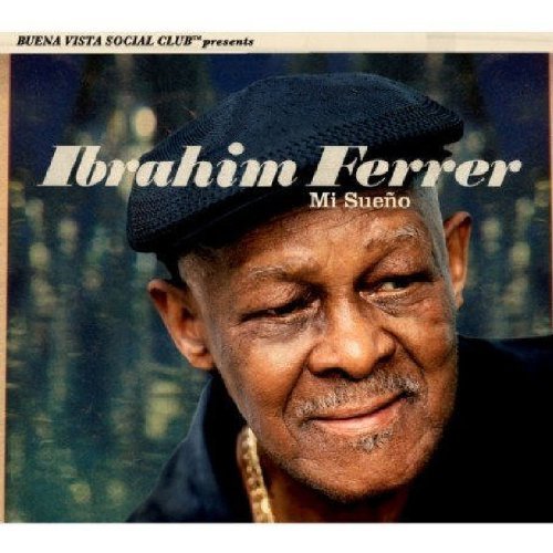 Ferrer , Ibrahim - Mi sueno