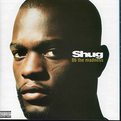 Shug - Madness (US-Import)