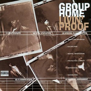 Group Home - Livin' proof