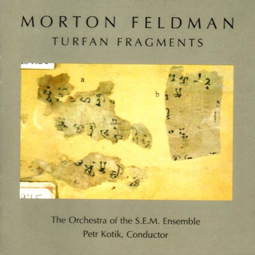 Morton Feldman - Turfan Fragments
