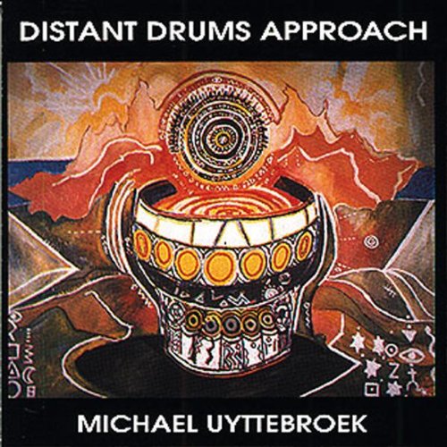 Uyttebroek , Michael - Distant Drums Approach