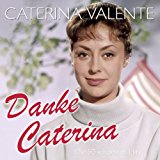 Valente , Caterina - Danke Caterina - Die 50 schönsten Hits - Folge 3