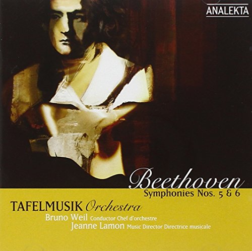 Beethoven , Ludwig van - Symphonies Nos. 5 & 6 (Weil, Tafelmusik Orchestra, Lamon)
