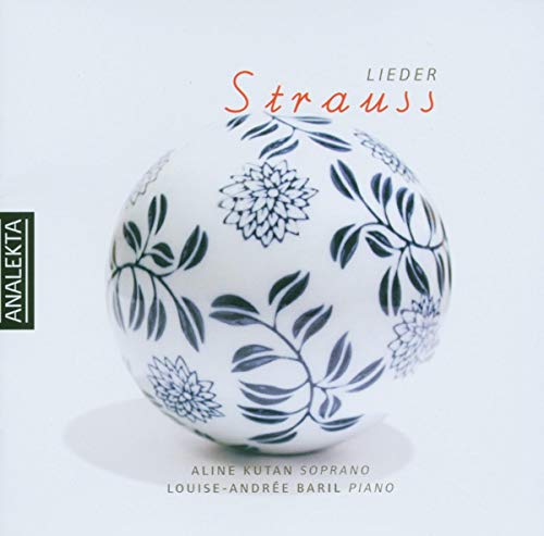 Strauss , Richard - Lieder (Kutan, Baril)