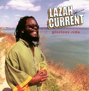 Current , Lazah - Glorious ride