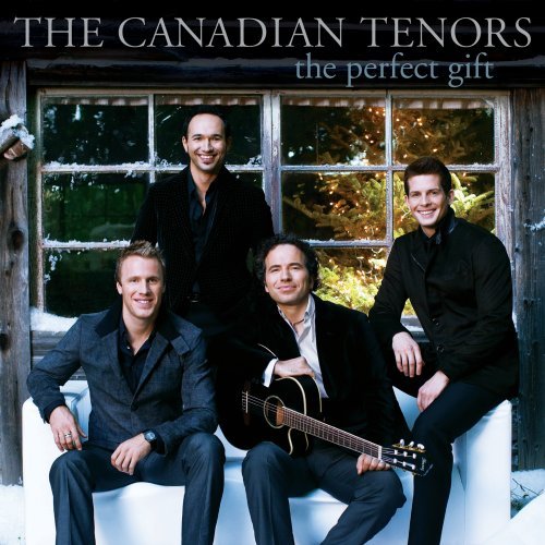 Canadian Tenors - Perfect Gift