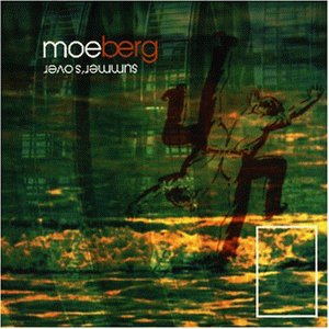 Berg , Moe - Summer's Over