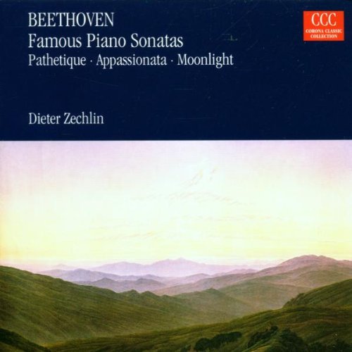 Beethoven , Ludwig van - Famous Piano Sonatas - Pathetique, Appassionata, Moonlight (Zechlin)