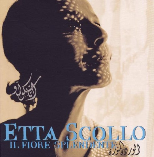 Etta Scollo - Il Fiore Splendente