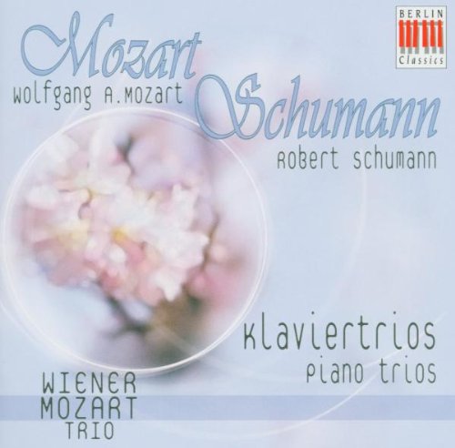 Wiener Mozart Trio - Mozart / Schumann - Klaviertrios - Piano Trios
