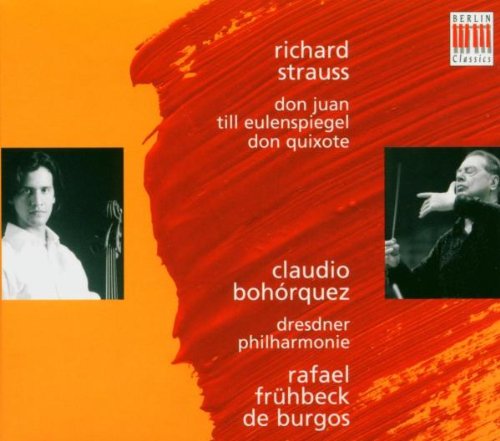 Strauss , Richard - Don Juan / Till Eulenspiegel / Don Quixote (Bohorquez, Frühbeck De Burgos)