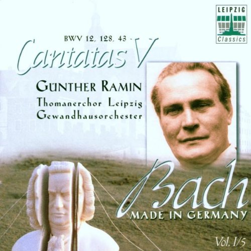 Bach , Johann Sebastian - Cantatas I/5 BWV 12, 128, 43 (Ramin, Thomanerchor Leipzig, Gewandhausorchester)