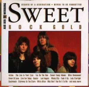 Sweet - Rock Gold