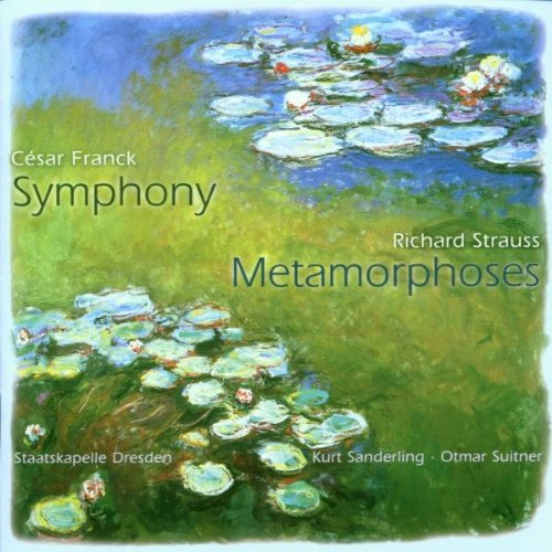 Suitner , Ottmar & Staatskapelle Dresden - Franck: Symphony / Strauss: Metamorphosen